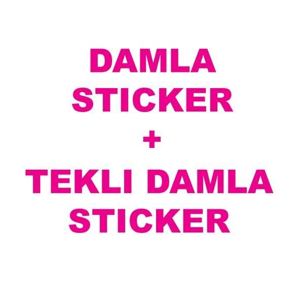 DAMLA STICKER + TEKLI DAMLA STICKER
