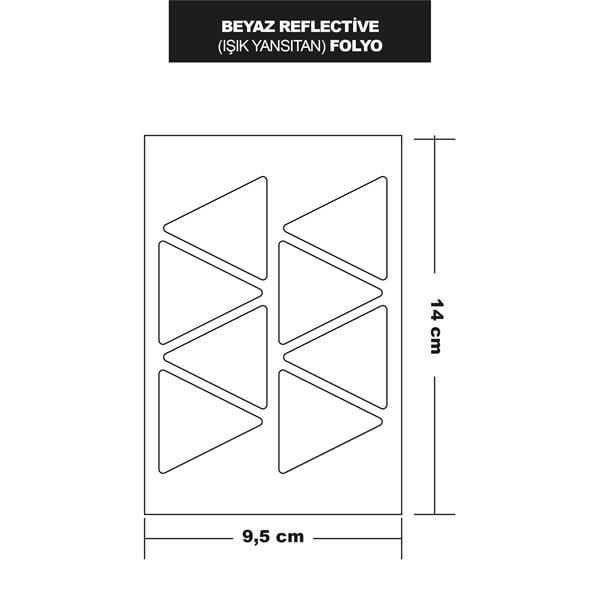 BEYAZ REFLECTİVE (IŞIK YANSITAN) FOLYO 8Lİ ÜÇGEN 14x9,5 CM